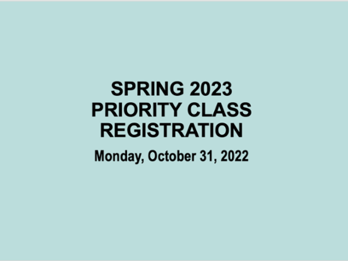 Spring 2023 priority class registration begins Monday, October 31