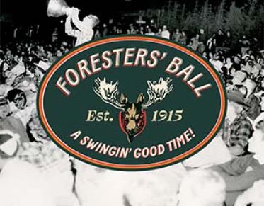 Foresters' Ball, A Swingin Good Time, Est 1915