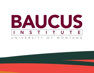 The Max S. Baucus Institute