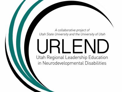 URLEND logo with text: A collaborative project of Utah State University and the University of Utah. Utah Regional Leadership Education in Neurodevelopmental Disabilities