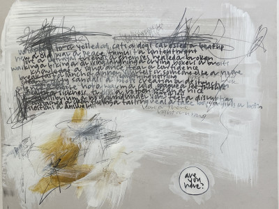 tan background with white brushstrokes covered with scribbles and rambling text, bottom left has some gold-orange brushmarks and bottom right has text "are you here?" circled