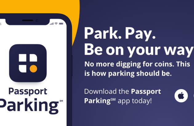 park. Pay. Be on your way. no more digging for coins. This is how parking should be. Download the Passport Parking app today! (image of cell phone with passport app displayed)