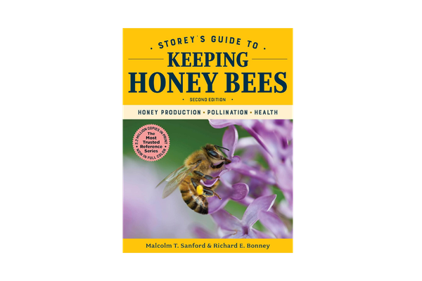 Storey's Guide to Keeping Honey Bees, 2nd Edition: Honey Production, Pollination, Health