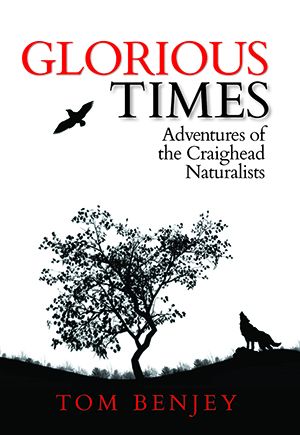 Craighead Cover: Adventures of the Craighead Naturalists